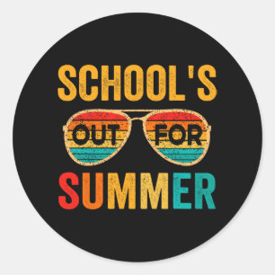 Schools Out For Summer Last Day Of School Teacher  Classic Round Sticker