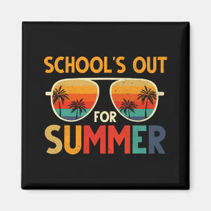 Schools Out For Summer Last Day Of School Teacher  Magnet