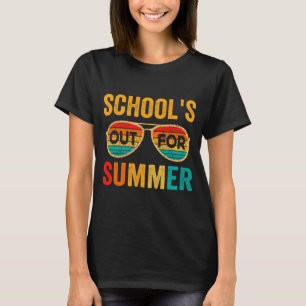 Schools Out For Summer Last Day Of School Teacher T-Shirt