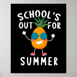 Schools Out For Summer Poster