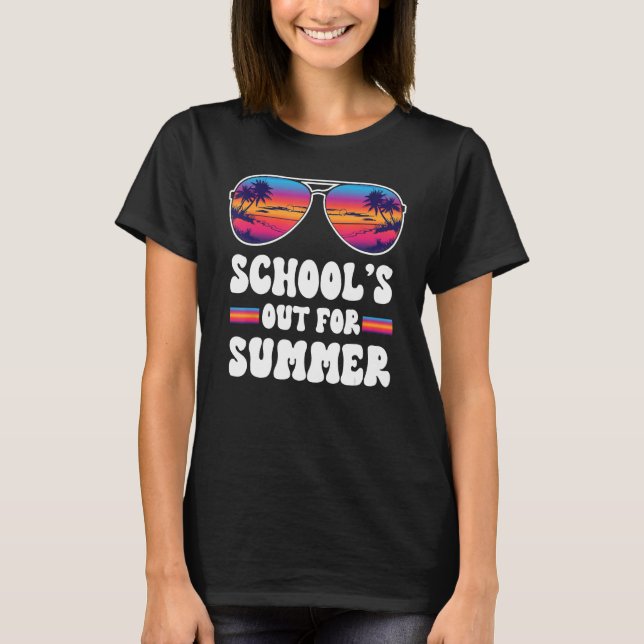 SCHOOLS OUT FOR SUMMER Retro Last Day School Teach T-Shirt (Front)