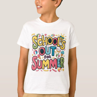 School's Out for Summer! T-Shirt