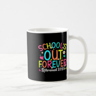 Schools Out Forever Retired Teacher 2025 Groovy Re Coffee Mug