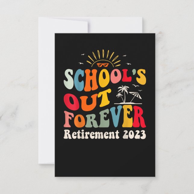 School's Out Forever Retired Teacher Groovy Retire Invitation (Front)