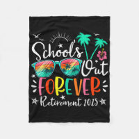 Schools Out Forever Retired Teacher Retirement 202