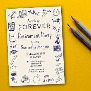 School's Out Forever Teacher Retirement Party Invitation