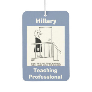 Schoolteacher Doesn't Want to Go to School Air Freshener