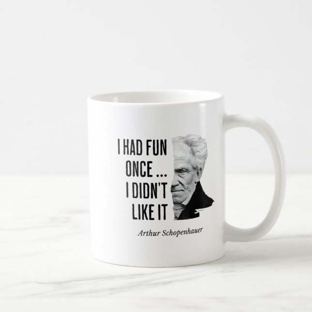 Schopenhauer Quote Funny Philosopher Statement  Coffee Mug (Right)