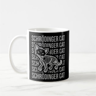 Schrã¶Dingers Katze - Schrã¶Dinger'S Cat Coffee Mug