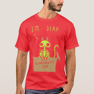 Schrodinger Night Schrdingers Cat Science Physics T-Shirt