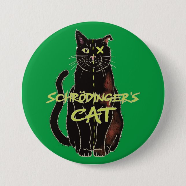 Schrodinger’s Cat Funny Physics 3 Inch Round Button (Front)
