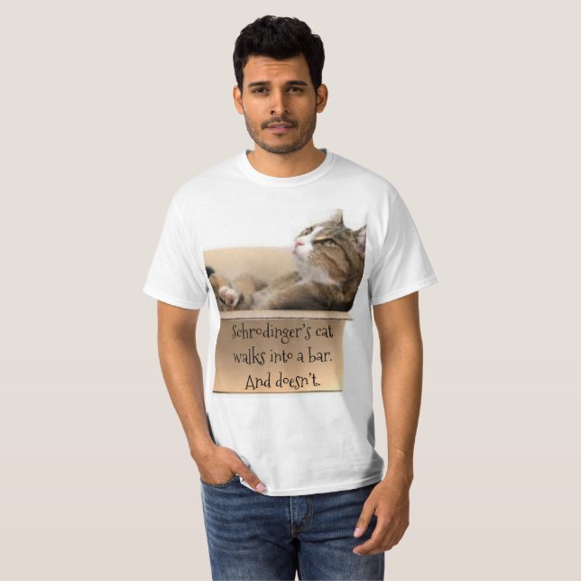Schrodinger’s Cat T-Shirt (Front Full)