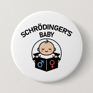 Schrodinger's Baby button