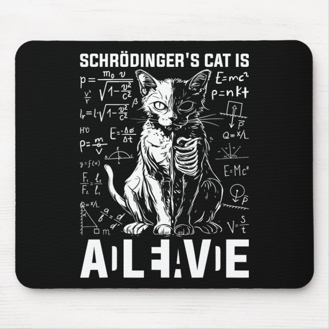 Schrodinger's Cat Dead And Alive Physics  Mouse Pad (Front)