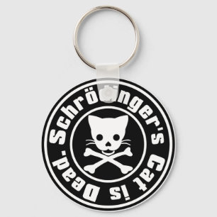 Schrödinger's Cat is Dead. Keychain