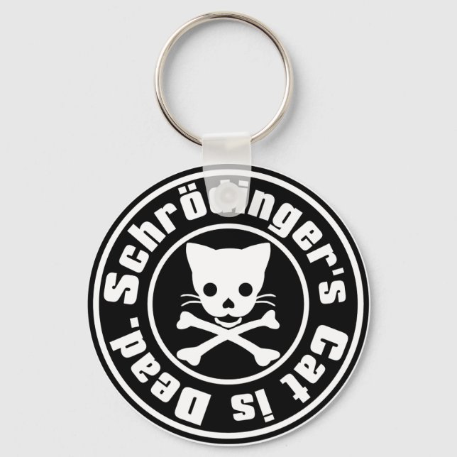 Schrödinger's Cat is Dead. Keychain (Front)