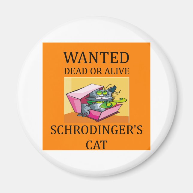 schrodinger's cat joke magnet (Front)