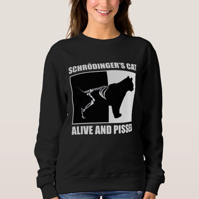 Schrödingers Cat Physics Maths Science Nerd Sweatshirt (Front)