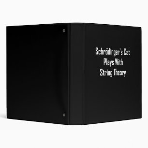 Schrodinger's Cat Plays With String Theory Binder