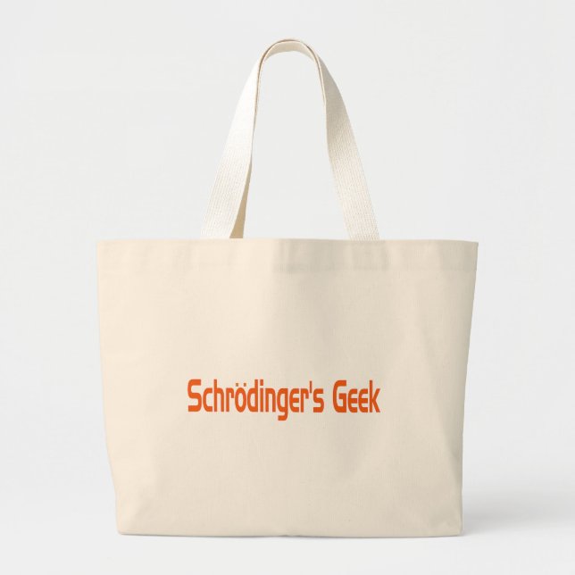 Schrodinger's geek large tote bag (Front)
