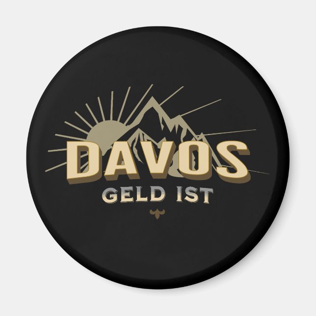 Schweiz Ski Resort Davos Geld ist Satire  Ovaler Magnet (Front)