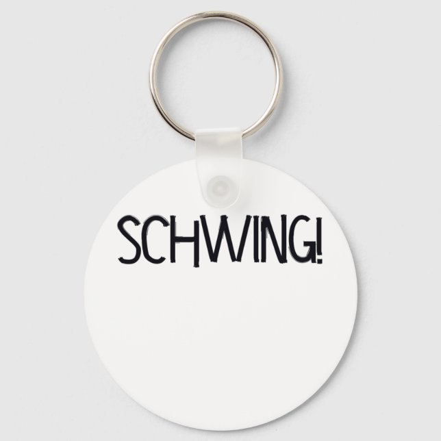 Schwing! by Chillee Wilson Keychain (Front)