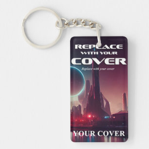 Sci Fi Book Cover & Quote Personalized Author Swag Keychain