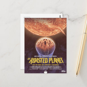 Sci-Fi Horror Movie Ad, The Roasted Planet Postcard