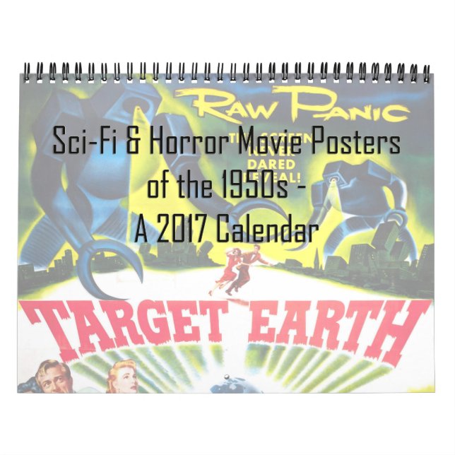 Sci-Fi & Horror Movie Posters of the '50s Calendar (Cover)