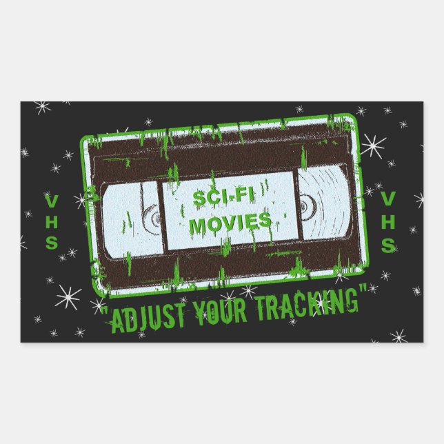 Sci Fi-Movies Video Cassette Adjust Your Tracking  Sticker (Front)