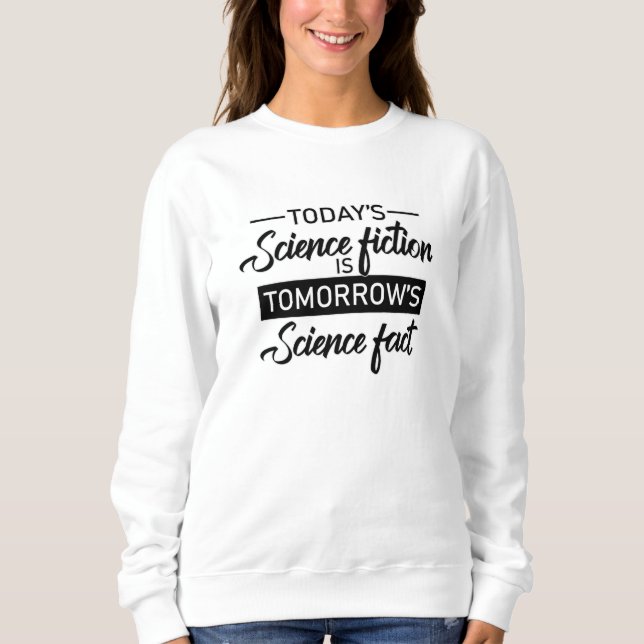 Sci-Fi Science Fiction Space Ufo Alien Gift Idea Sweatshirt (Front)