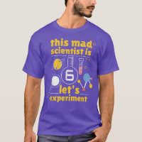 Science Age 6 Year Old Birth Born Future Mad Scien