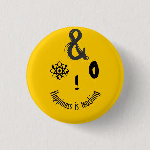 Science Ampersand Techie Humourous Teachers Design 1 Inch Round Button