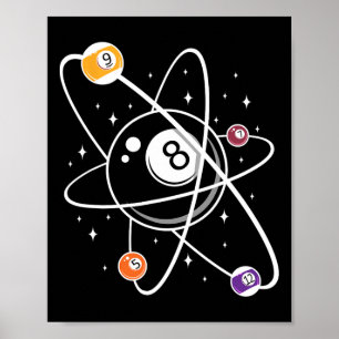 Science Atom Pool Lover 8- Billiards  Poster