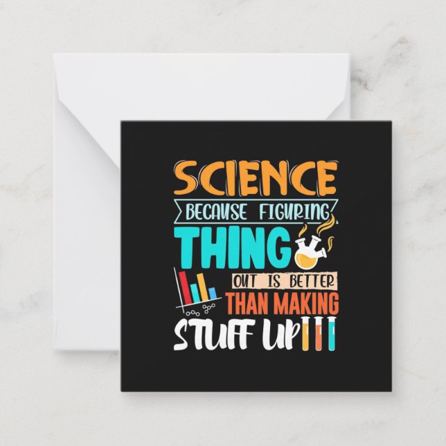 Science Because Figuring Thing Out Is Better Card (Front)
