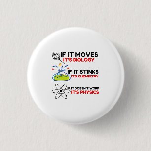 Science BIOLOGY CHEMISTRY PHYSICS 1 Inch Round Button