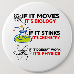 Science BIOLOGY CHEMISTRY PHYSICS 6 Inch Round Button