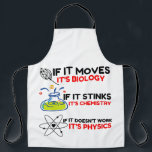 Science BIOLOGY CHEMISTRY PHYSICS Apron<br><div class="desc">Cool,  Comic,  Love,  Funny,  Coupes,  Vintage sports,  Retro,  Cute,  Christmas,  Nerd,   humour,  Geek,  Hipster,  Science</div>