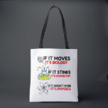 Science BIOLOGY CHEMISTRY PHYSICS Tote Bag<br><div class="desc">Funny, cool, awesome, animals, nerd, geek, vintage, retro, sayings, gift idea, couple, love, sports</div>