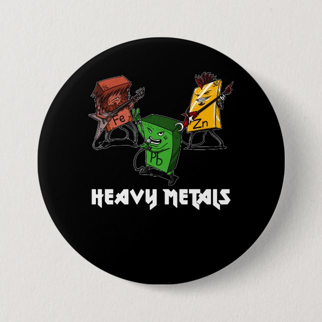 Science Chemistry Heavy Metals Nerd Geek 3 Inch Round Button (Front)