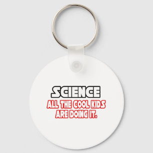 Science...Cool Kids Keychain