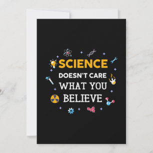Science Does Not Care What You Believe Invitation