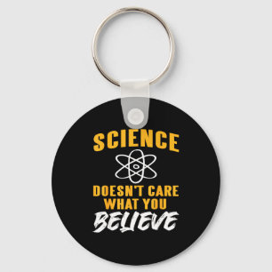 Science Doesn't Care What You Believe Atom Graphic Keychain