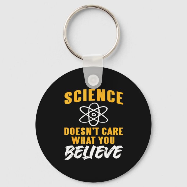 Science Doesn't Care What You Believe Atom Graphic Keychain (Front)