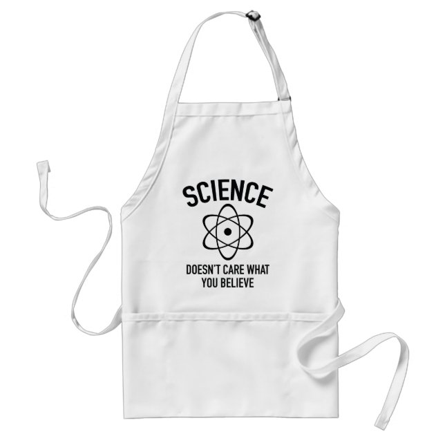 Science Doesn't Care What You Believe In Standard Apron (Front)
