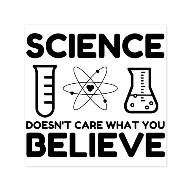 Science Doesn't Care What You Believe Self-inking Stamp (Design)