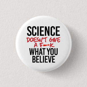 Science doesn't give a f--k 1 inch round button