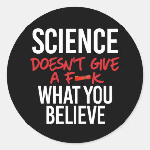 Science doesn't give a f--k classic round sticker