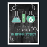 Science Experiment Chalkboard Gr Birthday Welcome Poster<br><div class="desc">This cool "birthday experiment" boy's science birthday party welcome sign poster features a blackboard/chalkboard background with flasks,  and a test tube. Personalize for your needs. You can find matching products at my store.</div>