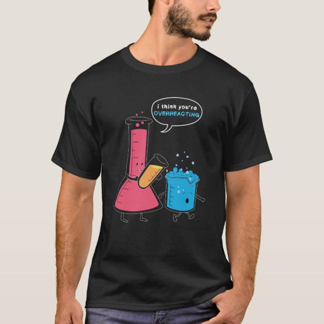 Science Experiment Funny T-Shirt (Front)